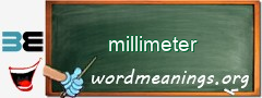 WordMeaning blackboard for millimeter